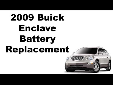 2009 Buick Enclave Battery Replacement