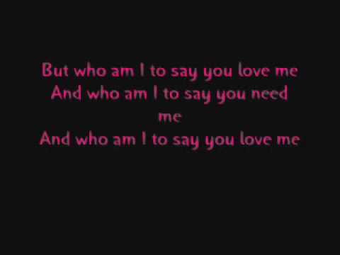 Hope- Who Am I To Say (+ Lyrics)