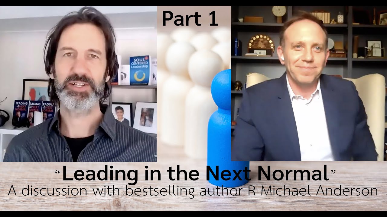 Leading in the Next Normal - Part 1 - The Talk