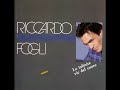 Riccardo Fogli - Le infinite vie del cuore