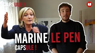 Capsule : Marine Le Pen