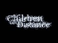 Children of Distance- Emlékezz rám