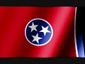 Anthem of Tennesse USA Anthem of Tennesse USA