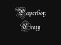 Paperboy - Crazy