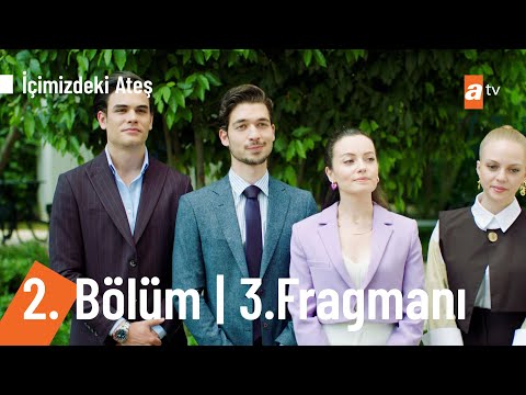İçimizdeki Ateş 2. Bölüm 3. Fragmanı                                                                                                                                                                                                                      