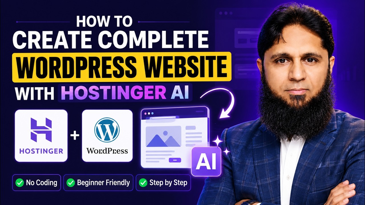 How to Create a Complete WordPress Website with Hostinger AI (Step-by-Step 2026)