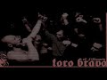 Toro bravo - Mes dar turim jegos Toro bravo - Mes dar turim jegos