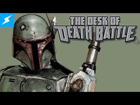 Boba Fett is an IDIOT!! | The Desk of DEATH BATTLE