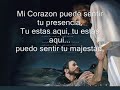 TU ESTAS AQUI JESUS ADRIAN ROMERO