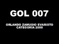 Gol 007 Orlando Zamudio Evaristo