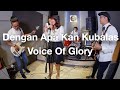Dengan Apa Kan Kubalas - Symphony Worship (cover