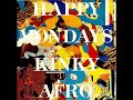 Happy Mondays - Kinky Afro (audio only) Happy Mondays - Kinky Afro (audio only)