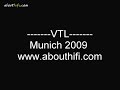 VTL - Hiend show Munich 2009 - www.abouthifi.com