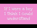 Beyonce - If I were a boy Lyrics Beyonce - If I were a boy Lyrics