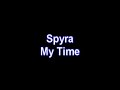 Spyra My Time