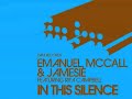 Emanuel, McCall & Jamesie Ft Rita Campbell : In This Silence Emanuel, McCall & Jamesie Ft Rita Campbell : In This Silence