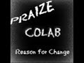 PraiZe - 1 Love 1 God 1 Way