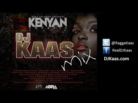 Kenyan Empress Riddim Mix - Abra Tribe - March 2013