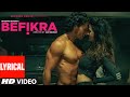 Befikra FULL SONG with Lyrics | Tiger Shroff, Disha Patani | Meet Bros ADT | Sam Bombay Befikra FULL SONG with Lyrics | Tiger Shroff, Disha Patani | Meet Bros ADT | Sam Bombay