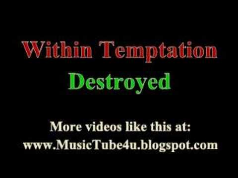Within Temptation - Destroyed