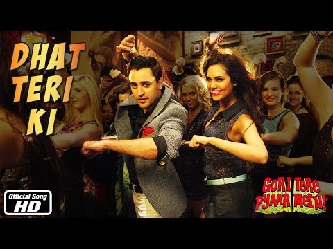 Video Song : Dhat Teri Ki - Gori Tere Pyaar Mein!
