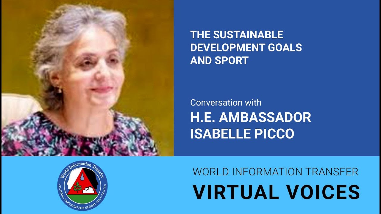 The Sustainable Development Goals and Sport. Conversation with H.E. Ambassador Isabelle Picco