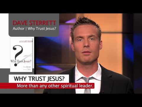 Why Trust Jesus? More Than Any Other Spiritual Leader?