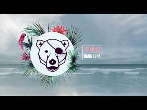 Jef Miles - Hana Kuna