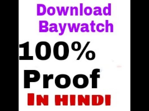 100%proof -- how to download baywatch movie in hindi full movie