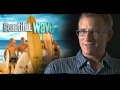 Director David Mueller talks about Beautiful Wave