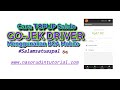 Cara Topup Atau Deposite GO-JEK DRIVER Menggunakan