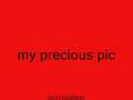 my precious pic