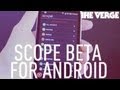 Scope Beta for Android