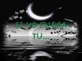 Letra de si yo fuera tu de servando y florentino [ riie ]