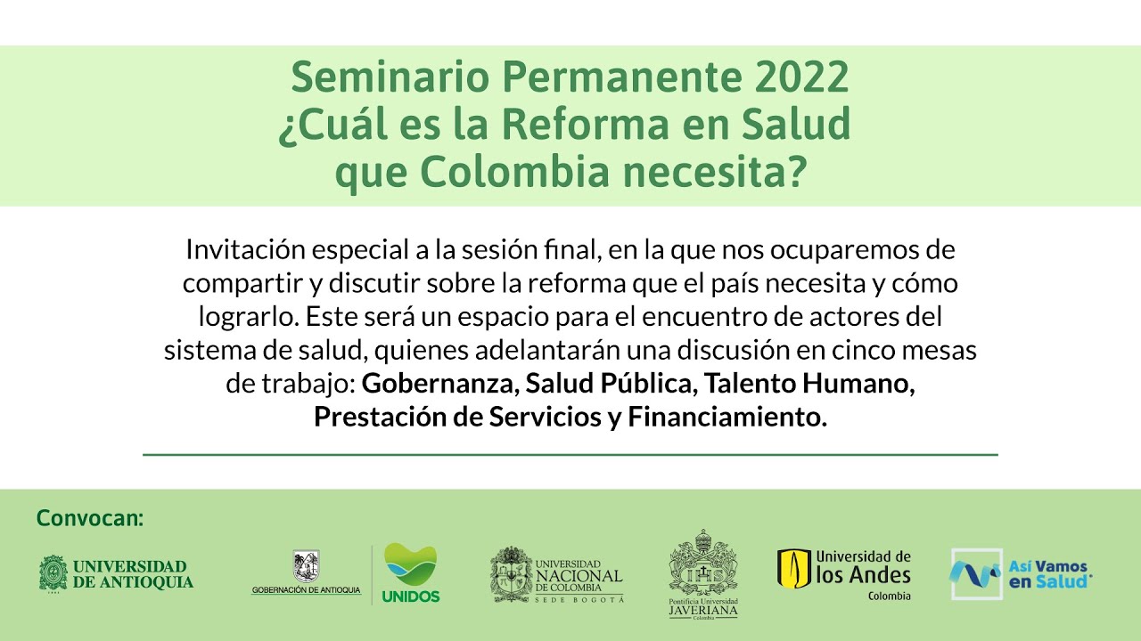 Seminario Permanente 2022.  Reforma en Salud. Conferencias.