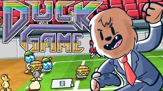 DUCK GAME - QUACKTASTIC ADVENTURES... See What I did There?