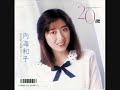 1987年2月25日、ポニーキャニオンより発売。 作詞：秋元康/作曲&編曲：後藤次利。