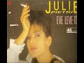 maxi 45 tours de julie pietri.
face1/eve leve-toi(special remix)
face2/eve leve-toi (version 45 tours)
disque cbs.
hollande-1986