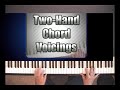 Two-hand chord voicing Two-hand chord voicing
