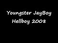Youngster JayBoy Hellboy 2008