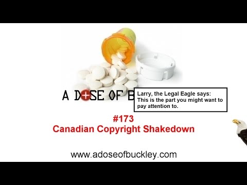 Canadian Copyright Shakedown - A Dose of Buckley