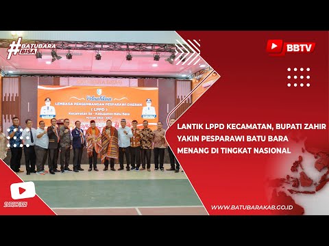 LANTIK LPPD KECAMATAN, BUPATI ZAHIR YAKIN PESPARAWI BATU BARA MENANG DI TINGKAT NASIONAL