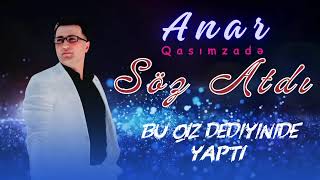 Anar Qasimzade - Söz atdi (Official audio 2025)