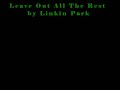 Linkin Park - Leave Out All The Rest by Iwillbot