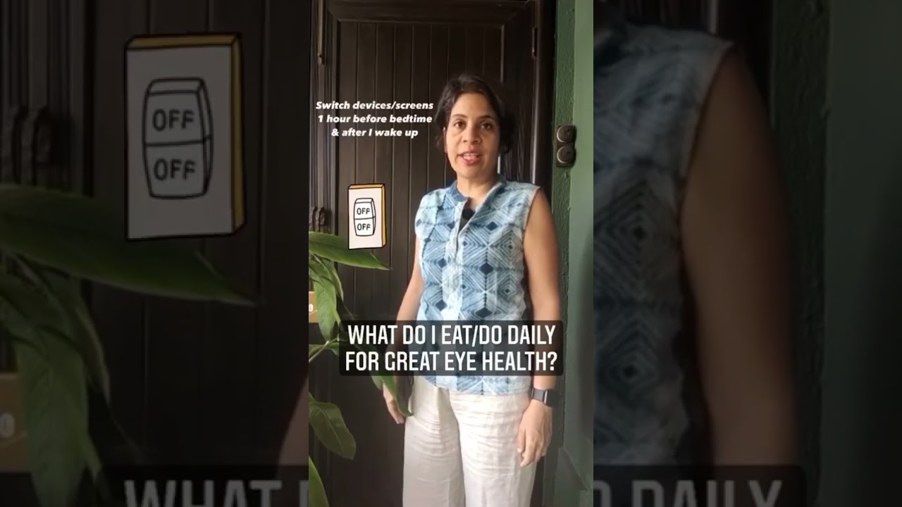 What do I eat/do daily for great eye health