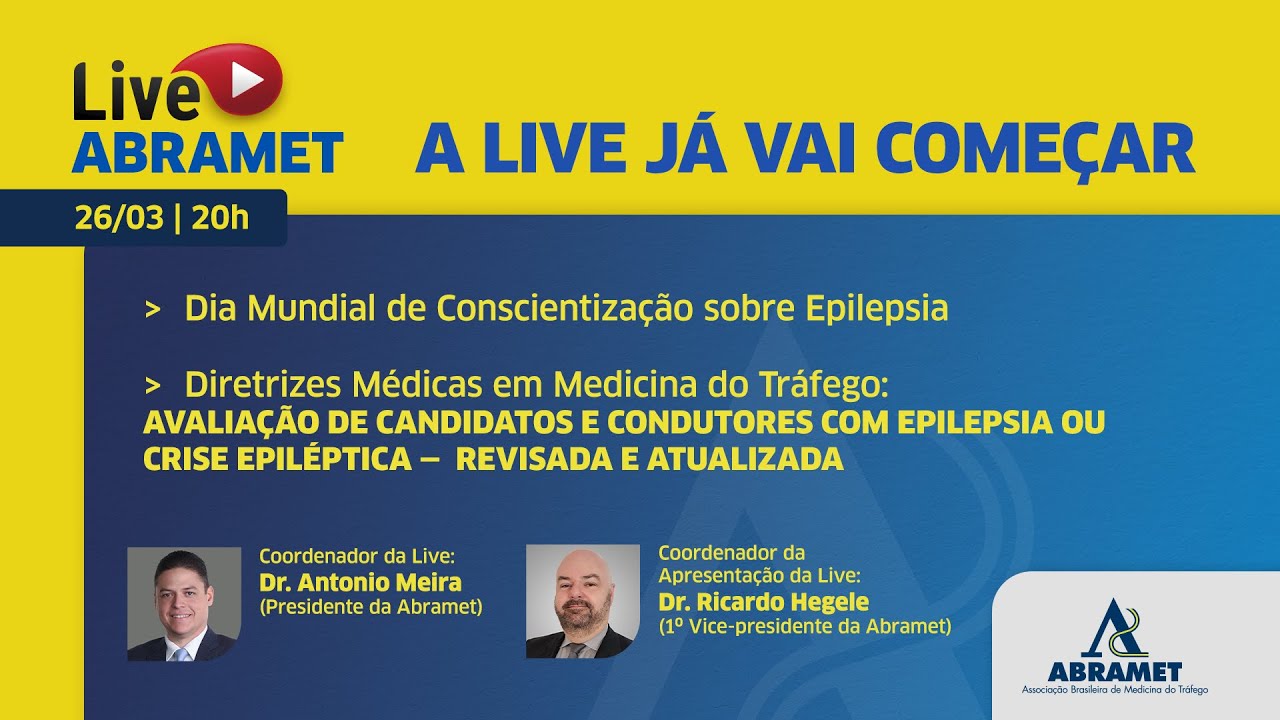 LIVE -Avaliação de candidatos e condutores com epilepsia ou crise epiléptica - Revisada e atualizada
