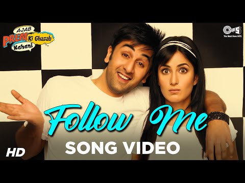 Follow Me feat Hard Kaur - Ajab Prem Ki Ghazab Kahani - Ranbir, Katrina