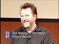 Doctor Atomic: The Making of Doctor Atomic