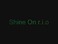 shine on r i o 