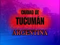 Ciudad de Tucumàn-Argentina-Producciones Vicari(Juan Franco Lazzarini)